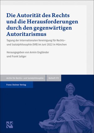 Buchcover Die Autorität des Rechts und die Herausforderungen durch den gegenwärtigen Autoritarismus  | EAN 9783515136280 | ISBN 3-515-13628-2 | ISBN 978-3-515-13628-0