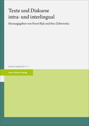Buchcover Texte und Diskurse intra- und interlingual  | EAN 9783515136587 | ISBN 3-515-13658-4 | ISBN 978-3-515-13658-7