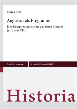 Buchcover Augustus als Programm | Marco Besl | EAN 9783515137942 | ISBN 3-515-13794-7 | ISBN 978-3-515-13794-2