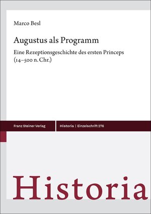 Buchcover Augustus als Programm | Marco Besl | EAN 9783515137980 | ISBN 3-515-13798-X | ISBN 978-3-515-13798-0