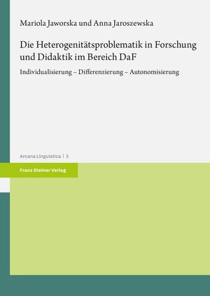 Buchcover Die Heterogenitätsproblematik in Forschung und Didaktik im Bereich DaF | Mariola Jaworska | EAN 9783515138697 | ISBN 3-515-13869-2 | ISBN 978-3-515-13869-7