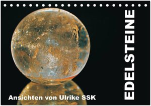 Buchcover Edelsteine - Ansichten von Ulrike SSK (Tischkalender 2026 DIN A5 quer), CALVENDO Monatskalender | Ulrike SSK | EAN 9783516004281 | ISBN 3-516-00428-2 | ISBN 978-3-516-00428-1