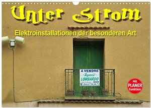 Buchcover Unter Strom - Elektroinstallationen der besonderen Art (Wandkalender 2026 DIN A3 quer), CALVENDO Monatskalender | Thomas Bartruff | EAN 9783516012255 | ISBN 3-516-01225-0 | ISBN 978-3-516-01225-5