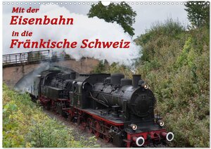 Buchcover Mit der Eisenbahn in die Fränkische Schweiz (Wandkalender 2026 DIN A3 quer), CALVENDO Monatskalender | oldshutterhand oldshutterhand | EAN 9783516019070 | ISBN 3-516-01907-7 | ISBN 978-3-516-01907-0