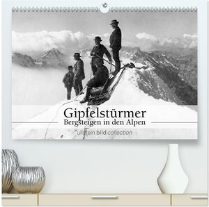 Buchcover Gipfelstürmer - Bergsteigen in den Alpen (hochwertiger Premium Wandkalender 2026 DIN A2 quer), Kunstdruck in Hochglanz | ullstein bild Axel Springer Syndication GmbH | EAN 9783516033465 | ISBN 3-516-03346-0 | ISBN 978-3-516-03346-5