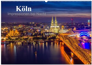 Buchcover Köln Impressionen bei Nacht (Wandkalender 2026 DIN A2 quer), CALVENDO Monatskalender | Markus Landsmann | EAN 9783516033991 | ISBN 3-516-03399-1 | ISBN 978-3-516-03399-1