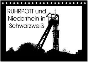 Buchcover Ruhrpott und Niederrhein in Schwarzweiß (Tischkalender 2026 DIN A5 quer), CALVENDO Monatskalender | Christine Daus | EAN 9783516038583 | ISBN 3-516-03858-6 | ISBN 978-3-516-03858-3