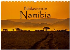 Buchcover Blickpunkte in Namibia (Wandkalender 2026 DIN A3 quer), CALVENDO Monatskalender | Stefan Schütter | EAN 9783516043389 | ISBN 3-516-04338-5 | ISBN 978-3-516-04338-9