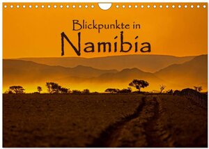 Buchcover Blickpunkte in Namibia (Wandkalender 2026 DIN A4 quer), CALVENDO Monatskalender | Stefan Schütter | EAN 9783516043877 | ISBN 3-516-04387-3 | ISBN 978-3-516-04387-7