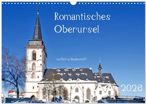 Buchcover Romantisches Oberursel von Petrus Bodenstaff (Wandkalender 2026 DIN A3 quer), CALVENDO Monatskalender | Petrus Bodenstaff | EAN 9783516054002 | ISBN 3-516-05400-X | ISBN 978-3-516-05400-2