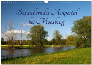 Buchcover Bezauberndes Ampertal bei Moosburg (Wandkalender 2026 DIN A3 quer), CALVENDO Monatskalender | Dr. Brigitte Deus-Neumann | EAN 9783516058178 | ISBN 3-516-05817-X | ISBN 978-3-516-05817-8