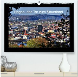 Buchcover Hagen, das Tor zum Sauerland (hochwertiger Premium Wandkalender 2026 DIN A2 quer), Kunstdruck in Hochglanz | Uwe Reschke | EAN 9783516207026 | ISBN 3-516-20702-7 | ISBN 978-3-516-20702-6