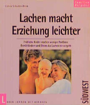 Buchcover Lachen macht Erziehung leichter | Carola Schuster-Brink | EAN 9783517016450 | ISBN 3-517-01645-4 | ISBN 978-3-517-01645-0