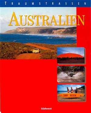 Traumstraßen Australien