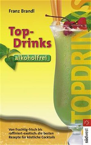 Alkoholfreie Top-Drinks