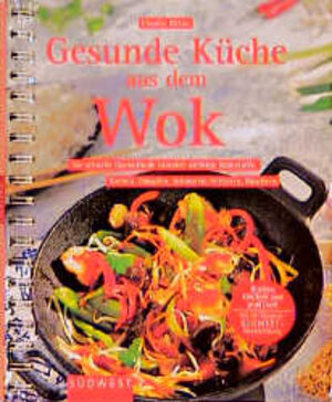 Buchcover Gesunde Küche aus dem Wok | Claudia Bittau | EAN 9783517062969 | ISBN 3-517-06296-0 | ISBN 978-3-517-06296-9