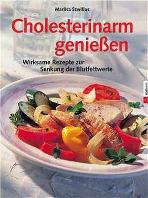 Cholesterinarm genießen