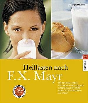 Heilfasten nach F. X. Mayr