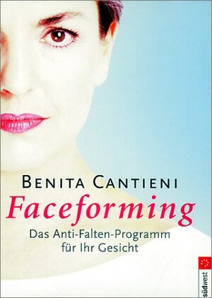 Faceforming - Das Anti-Falten-Programm für Ihr Gesicht