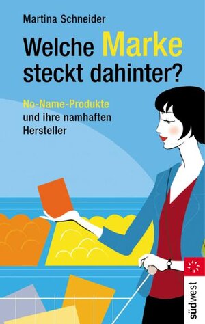 Welche Marke steckt dahinter?: No-Name-Produkte und ihre namhaften Hersteller