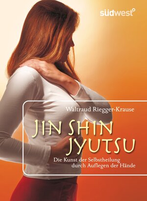 Buchcover Jin Shin Jyutsu | Waltraud Riegger-Krause | EAN 9783517068206 | ISBN 3-517-06820-9 | ISBN 978-3-517-06820-6