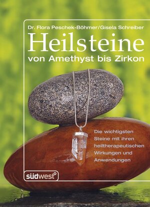 Buchcover Heilsteine | Flora Peschek-Böhmer | EAN 9783517068374 | ISBN 3-517-06837-3 | ISBN 978-3-517-06837-4