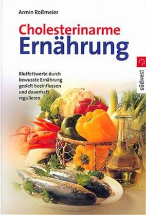 Cholesterinarme Ernährung