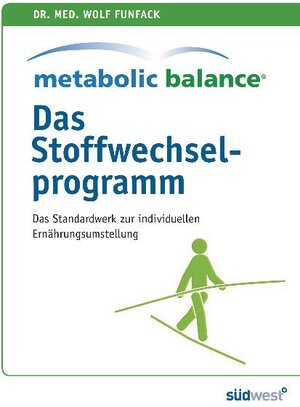 Buchcover Metabolic Balance - Das Stoffwechselprogramm | Wolf Funfack | EAN 9783517085609 | ISBN 3-517-08560-X | ISBN 978-3-517-08560-9