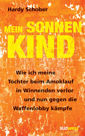 Buchcover Mein Sonnenkind | Hardy Schober | EAN 9783517087344 | ISBN 3-517-08734-3 | ISBN 978-3-517-08734-4