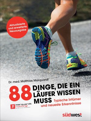 Buchcover 88 Dinge, die ein Läufer wissen muss | Matthias Marquardt | EAN 9783517092515 | ISBN 3-517-09251-7 | ISBN 978-3-517-09251-5