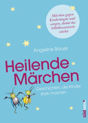 Buchcover Heilende Märchen | Angeline Bauer | EAN 9783517092553 | ISBN 3-517-09255-X | ISBN 978-3-517-09255-3