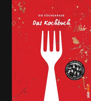 Buchcover Die Kochgarage - Das Kochbuch | Graciela Cucchiara | EAN 9783517093239 | ISBN 3-517-09323-8 | ISBN 978-3-517-09323-9