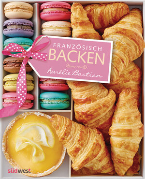 Buchcover Französisch backen | Aurélie Bastian | EAN 9783517095332 | ISBN 3-517-09533-8 | ISBN 978-3-517-09533-2