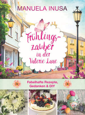 Buchcover Frühlingszauber in der Valerie Lane | Manuela Inusa | EAN 9783517099668 | ISBN 3-517-09966-X | ISBN 978-3-517-09966-8