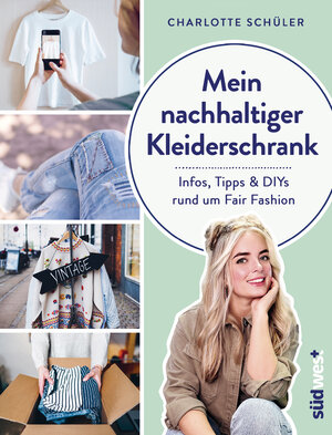 Buchcover Mein nachhaltiger Kleiderschrank | Charlotte Schüler | EAN 9783517101095 | ISBN 3-517-10109-5 | ISBN 978-3-517-10109-5