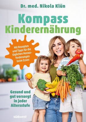 Buchcover Kompass Kinderernährung | Nikola Klün | EAN 9783517102658 | ISBN 3-517-10265-2 | ISBN 978-3-517-10265-8