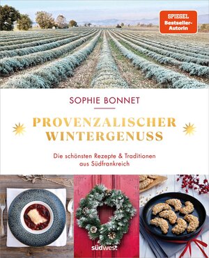 Buchcover Provenzalischer Wintergenuss | Sophie Bonnet | EAN 9783517103044 | ISBN 3-517-10304-7 | ISBN 978-3-517-10304-4