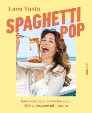 Buchcover Spaghetti-Pop | Luca Vasta | EAN 9783517104027 | ISBN 3-517-10402-7 | ISBN 978-3-517-10402-7
