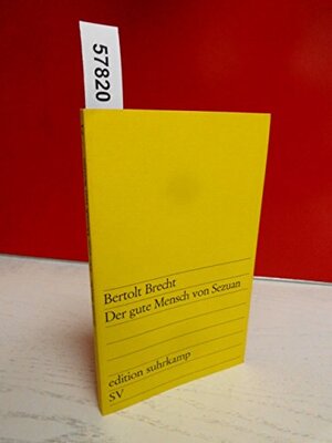 Buchcover Der Gute Mensch Von Sezuan | Bertolt Brecht | EAN 9783518000731 | ISBN 3-518-00073-X | ISBN 978-3-518-00073-1