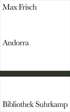 Andorra: Stück in zwölf Bildern (Bibliothek Suhrkamp)