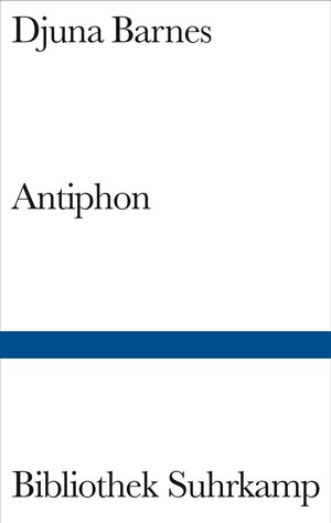 Buchcover Antiphon | Djuna Barnes | EAN 9783518012413 | ISBN 3-518-01241-X | ISBN 978-3-518-01241-3