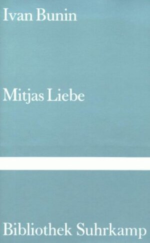Buchcover Mitjas Liebe | Ivan Bunin | EAN 9783518018415 | ISBN 3-518-01841-8 | ISBN 978-3-518-01841-5