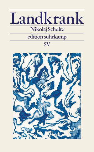 Buchcover Landkrank | Nikolaj Schultz | EAN 9783518029886 | ISBN 3-518-02988-6 | ISBN 978-3-518-02988-6