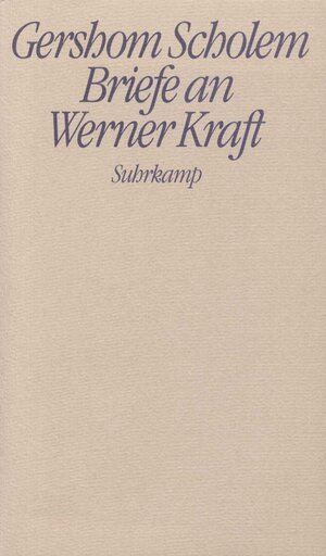 Buchcover Briefe an Werner Kraft | Gershom Scholem | EAN 9783518030974 | ISBN 3-518-03097-3 | ISBN 978-3-518-03097-4