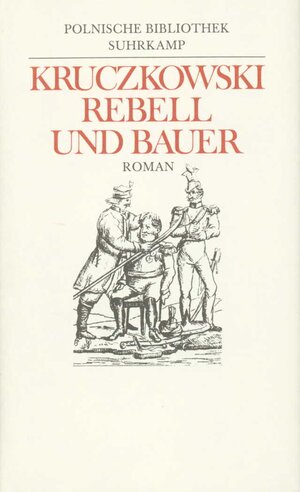 Buchcover Rebell und Bauer | Leon Kruczkowski | EAN 9783518035009 | ISBN 3-518-03500-2 | ISBN 978-3-518-03500-9