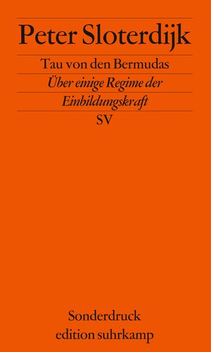 Tau von den Bermudas: Über einige Regime der Einbildungskraft (edition suhrkamp)