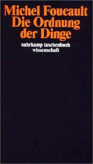 Buchcover Die Ordnung der Dinge | Michel Foucault | EAN 9783518067345 | ISBN 3-518-06734-6 | ISBN 978-3-518-06734-5