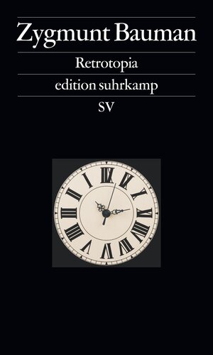 Buchcover Retrotopia | Zygmunt Bauman | EAN 9783518073315 | ISBN 3-518-07331-1 | ISBN 978-3-518-07331-5