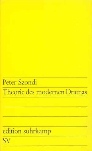 Theorie des modernen Dramas (edition suhrkamp)