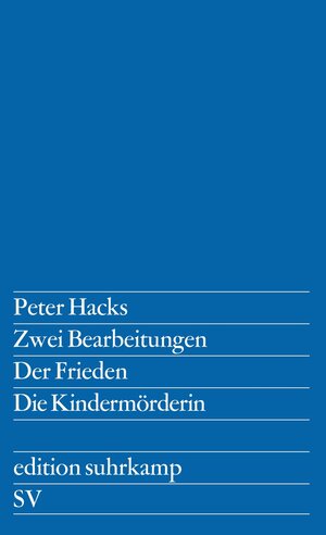 Buchcover Zwei Bearbeitungen | Peter Hacks | EAN 9783518100479 | ISBN 3-518-10047-5 | ISBN 978-3-518-10047-9